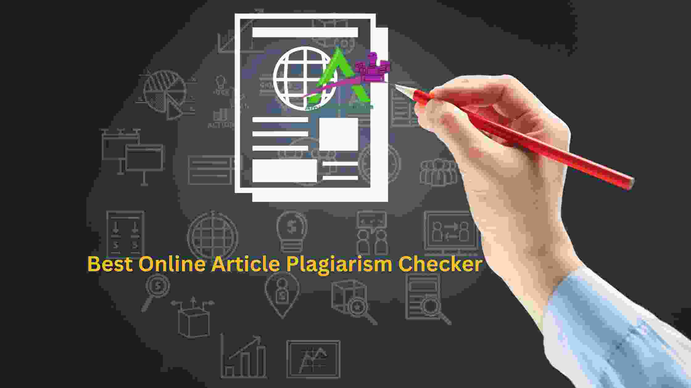 Best Online Article Plagiarism Checker