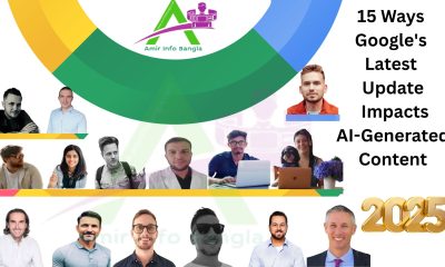 15 Ways Google's Latest Update Impacts AI-Generated Content